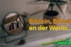 Biblein-Biblein-an-der-Wand_GENERATIONS-02.07.2022-Roman-Wiens